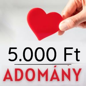 Adomány 5.000 Ft